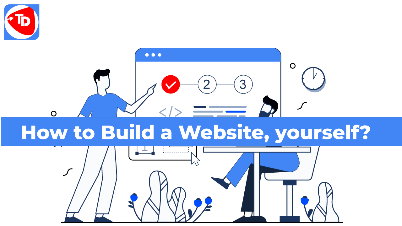 How to Build a Website, yourself : Step-by-Step Guide for Beginners (2021)?